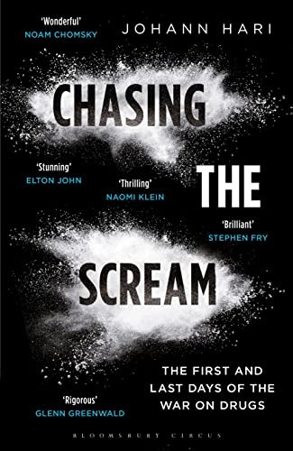 Chasing the Scream: The First and Last…, Hari, Johann