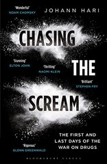 Chasing the Scream: The First and Last…, Hari, Johann