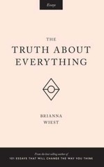 The Truth About Everything by Thought Catalog: Used