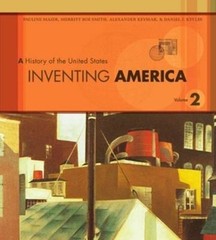 Inventing America Vol. 2 : A History of the United States Paperba