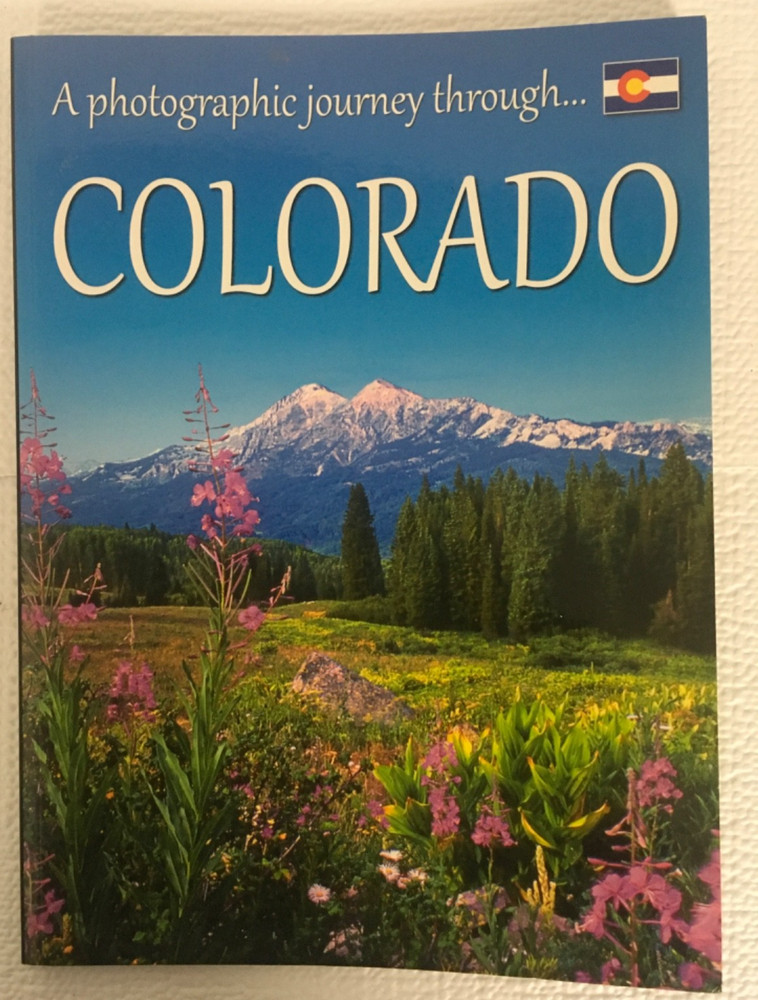 A Photographic Journey Through Colorado Book 80 Pages