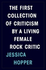 The First Collection of Criticism by a Living Female Rock Critic – GOOD