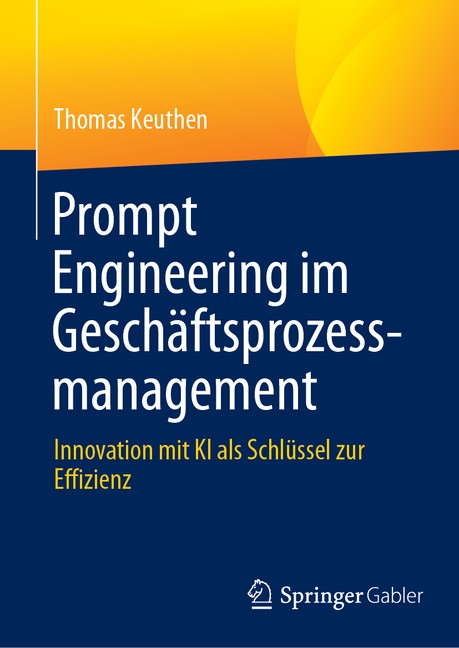 Prompt Engineering Im Gesch?Ftsprozessmanagement: Innovation…