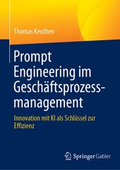Prompt Engineering Im Gesch?Ftsprozessmanagement: Innovation…