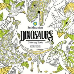 Dinosaurs: A Smithsonian Coloring Book by Smithsonian Institution: Used