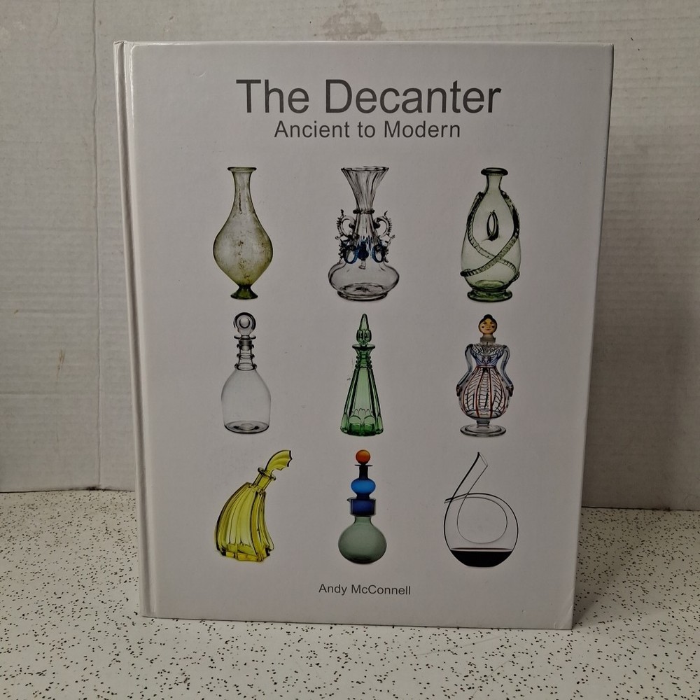 The Decanter Ancient to Modern Andy McConnell Second Edition 2018 Hardcover