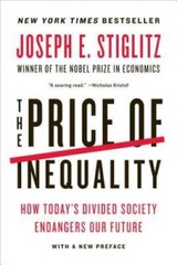 The Price of Inequality: How Today’s Divided Society Endanger – VERY GOOD