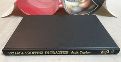 1983 COLOUR PRINTING IN PRACTICE Hardcover Book by JACK TAYLOR 1st Edition