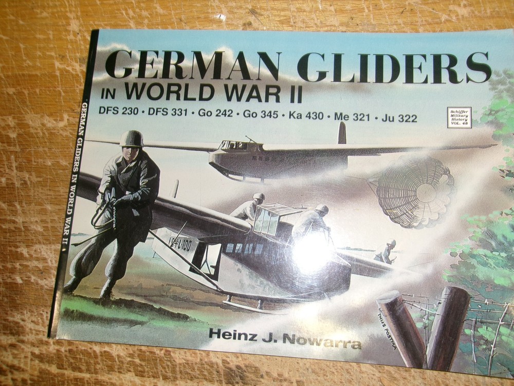 Schiffer Military History – #48 German Gliders in World War II