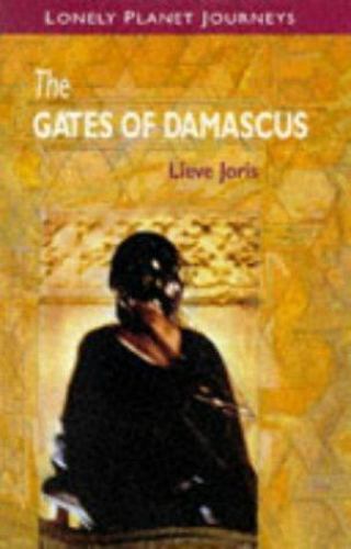 The Gates of Damascus by Lieve Joris