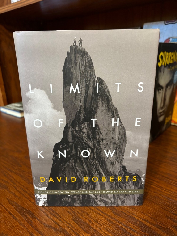 Limits of the Known. David Roberts 1st HC Ptg Norton 2018 Fine Unread