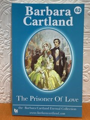 The Prisoner of Love Barbara Cartland Eternal Collection #62 2013