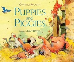 Puppies and Piggies – hardcover, Cynthia Rylant, 9780152023218