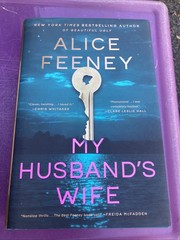 My Husband’s Wife by Alice Feeney hardcover excellent