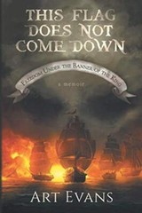 This Flag Does Not Come Down: – Paperback – VERY GOOD