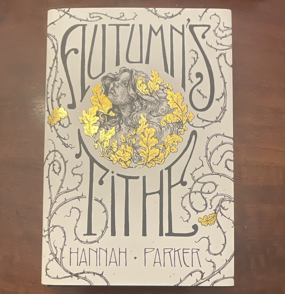 Autumn’s Tithe by Hannah Parker Signed Exclusive Special Edition Hardcover
