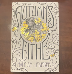 Autumn’s Tithe by Hannah Parker Signed Exclusive Special Edition Hardcover