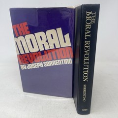The Moral Revolution Joseph N. Sorrentino 1972 HC DJ SIGNED 1st Printing