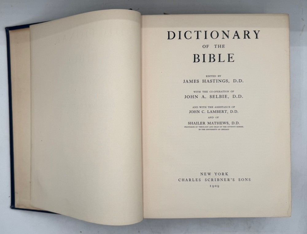 1909 Dictionary of the Bible James Hastings HC Charles Scribner’s Sons Antique