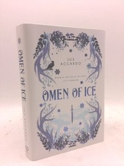 Omen of Ice (1st Ed, Signed) by Accardo, Jus