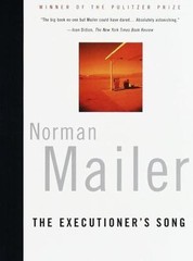 The Executioner’s Song; Vintage Internatio- paperback, Norman Mailer, 0375700811