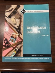 Weatherization Crew Chief, level two book, Contren Learning Series
