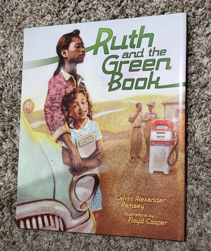 Ruth and the Green Book by Calvin Alexander Ramsey and Gwen Strauss (2010)