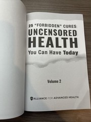 25 Forbidden Cures Uncensored Health You Can Have Today Volume 2 Paperback