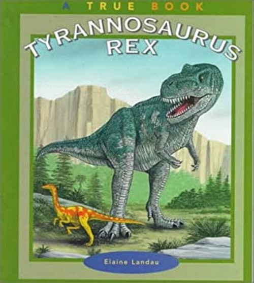 Tyrannosaurus Rex Hardcover Elaine Landau
