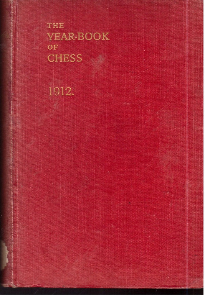 The Yearbook Of Chess 1912