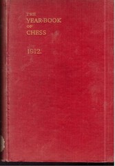 The Yearbook Of Chess 1912