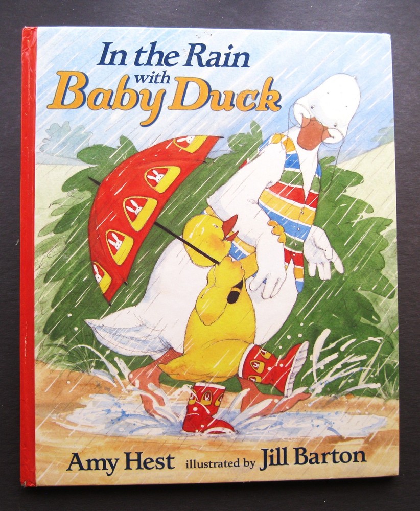 In the Rain with Baby Duck Candlewick Press 1995 Amy Hest Jill Barton hates VG
