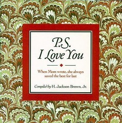 P.S. I Love You: When Mom Wrote, She Always Saved the – 9781558531086, hardcover