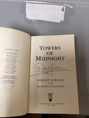 Wheel of Time Ser.: Towers of Midnight : Book Thirteen -Author’s signature