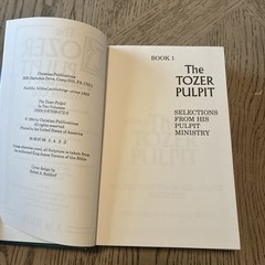 The Tozer Pulpit : Selections from his Pulpit Ministry Volume One by A. W. Tozer