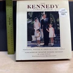 Kennedy Family Album Personal Photos of America’s First Family Autographed