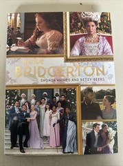 Inside Bridgerton Shonda Rhimes and Betsy Beers – Hardcover with Dust Jacket