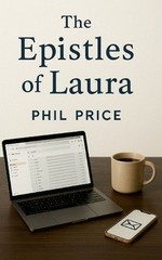The Epistles of Laura by Phil Price Paperback Book