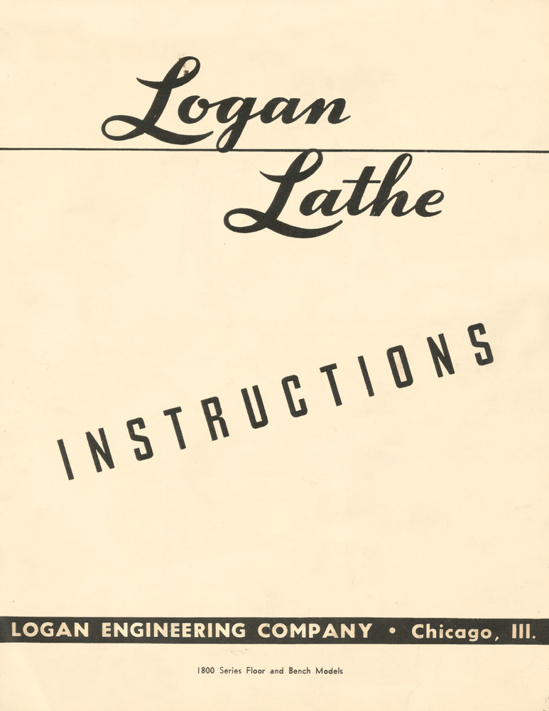 Logan Lathe 1800 Series Floor & Bench 1840 1820 Instruction Manual: 12 Pages