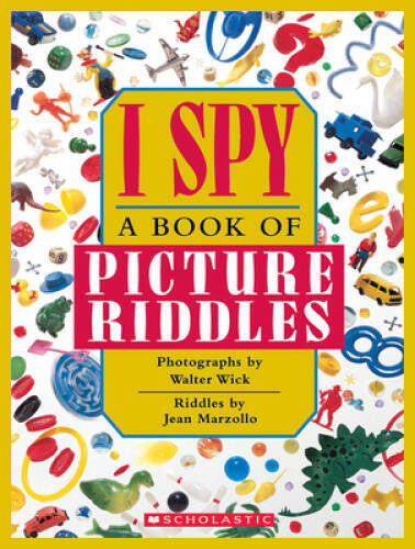I Spy: A Book of Picture Riddles – Hardcover By Jean Marzollo – GOOD