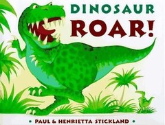 Dinosaur Roar by Paul Stickland; Henrietta Stickland