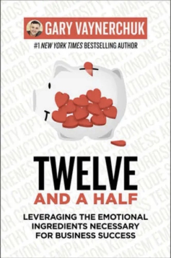 Twelve and a Half Book By Gary Vaynerchuk Hardcover