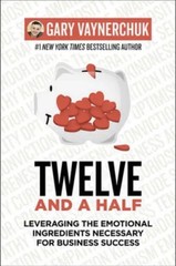 Twelve and a Half Book By Gary Vaynerchuk Hardcover