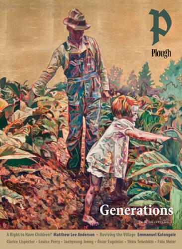 Generations (Plough Quarterly, 34) – Paperback – VERY GOOD