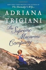 The Supreme Macaroni Company by Adriana Trigiani (26-Nov-2013) Hardcover