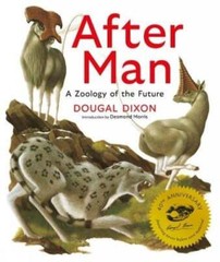 After Man: Expanded 40th Anniversary Edition by Dougal Dixon: New