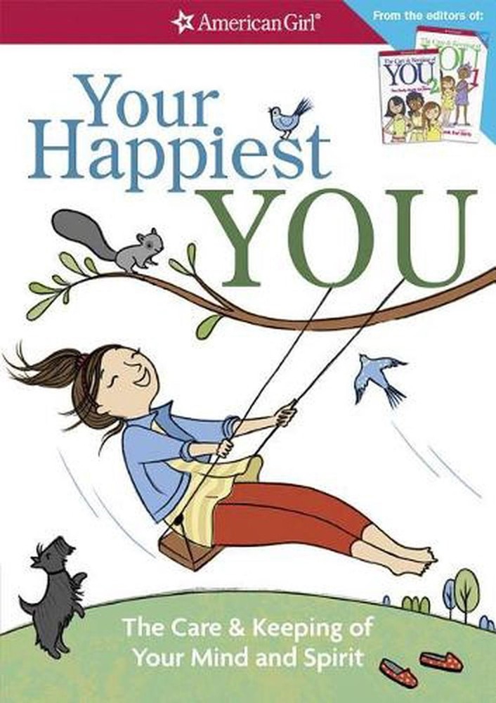 Your Happiest You: The Care & Keeping of Your Mind and Spirit /]cby Judy Woodbur