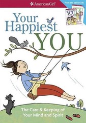 Your Happiest You: The Care & Keeping of Your Mind and Spirit /]cby Judy Woodbur