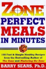 Zone-Perfect Meals in Minutes (The Zone) – Hardcover By Sears, Barry – GOOD
