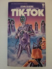Tik-Tok by John Sladek. 1983 Daw 1st Print. Dark Comedy Sci-fi Paperback